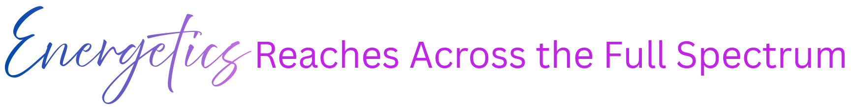 Energetics logo: blue gradient cursive 'Energetics' followed by purple gradient slogan 'Reaches Across the Full Spectrum'.